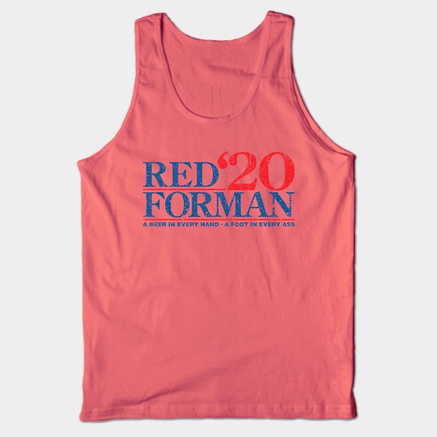 Red Forman 2020 Tank Top by huckblade